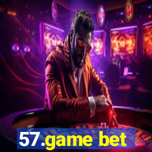 57.game bet